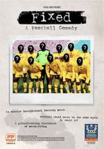 Watch Fixed: A Football Comedy Movie2k