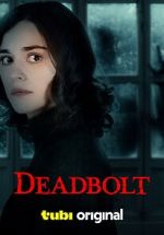 Watch Deadbolt Movie2k