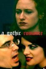 Watch A Gothic Romance Movie2k