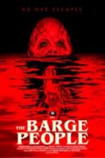 Watch The Barge People Movie2k