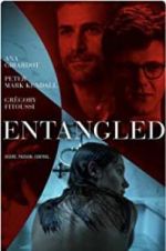 Watch Entangled Movie2k