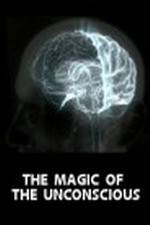 Watch The Magic of the Unconscious Movie2k