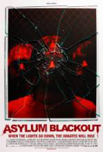 Watch Asylum Blackout Movie2k