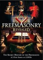 Watch Freemasonry Revealed: Secret History of Freemasons Movie2k