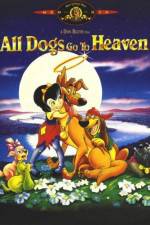 Watch All Dogs Go to Heaven Movie2k