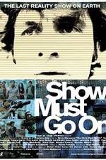 Watch The Show Must Go On Movie2k