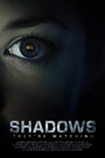 Watch Shadows Movie2k