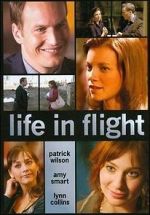 Watch Life in Flight Movie2k