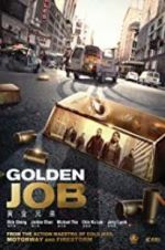 Watch Golden Job Movie2k