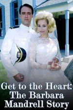 Watch Get to the Heart: The Barbara Mandrell Story Movie2k