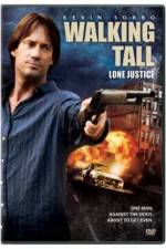 Watch Walking Tall: Lone Justice Movie2k