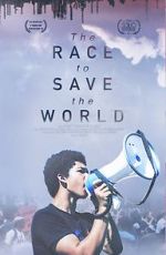 Watch The Race to Save the World Movie2k