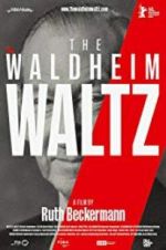 Watch The Waldheim Waltz Movie2k