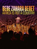 Watch Bebe Zahara Benet: Africa Is Not a Country (TV Special 2023) Movie2k