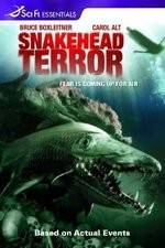 Watch Snakehead Terror Movie2k