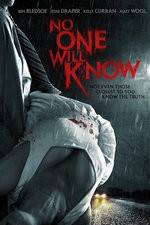 Watch No One Will Know Movie2k