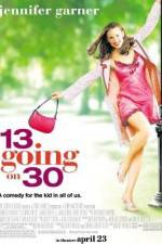Watch 13 Going on 30 Movie2k