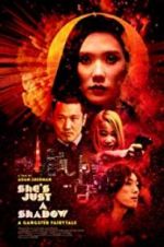 Watch She\'s Just a Shadow Movie2k