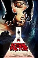 Watch The Astral Factor Movie2k