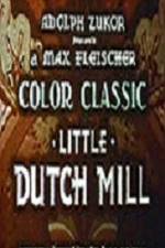 Watch Little Dutch Mill Movie2k