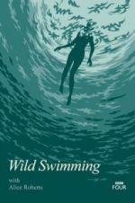 Watch Wild Swimming with Alice Roberts Movie2k