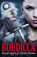 Watch Boudicca: Warrior Queen of Ancient Britain Movie2k