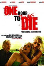 Watch One Hour to Die Movie2k