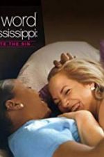 Watch L Word Mississippi: Hate the Sin Movie2k