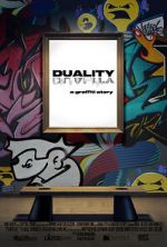 Watch DUALITY a graffiti story... Movie2k