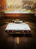Watch Fly Old Bird: Escape to the Ark Movie2k