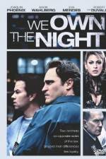 Watch We Own the Night Movie2k