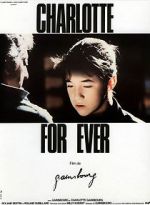 Watch Charlotte for Ever Movie2k