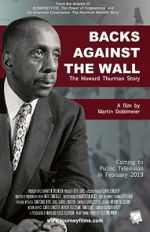 Watch Backs Against the Wall: The Howard Thurman Story Movie2k