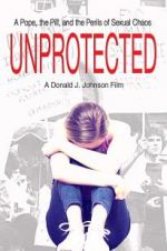 Watch Unprotected Movie2k