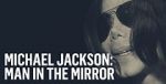 Watch Michael Jackson: Man in the Mirror Movie2k