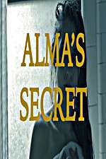 Watch Alma\'s Secret Movie2k