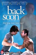 Watch Back Soon Movie2k