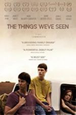 Watch The Things We\'ve Seen Movie2k