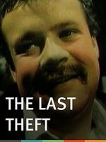 Watch The Last Theft Movie2k