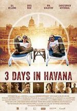 Watch Three Days in Havana Movie2k