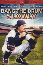 Watch Bang the Drum Slowly Movie2k