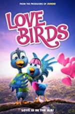 Watch Love Birds Movie2k