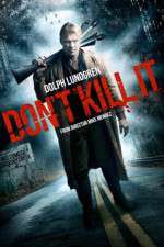 Watch Dont Kill It Movie2k