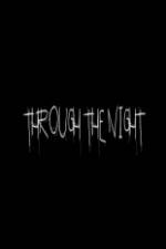 Watch Through the Night Movie2k