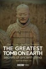 Watch The Greatest Tomb on Earth: Secrets of Ancient China Movie2k