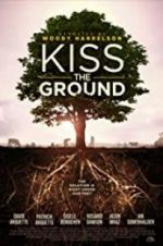Watch Kiss the Ground Movie2k