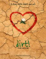 Watch Dirt! The Movie Movie2k