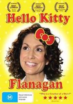 Watch Kitty Flanagan: Hello Kitty Flanagan Movie2k