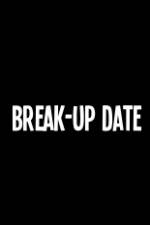 Watch Break-Up Date Movie2k