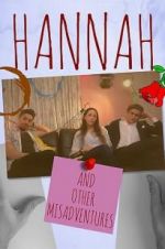 Watch Hannah: And Other Misadventures Movie2k